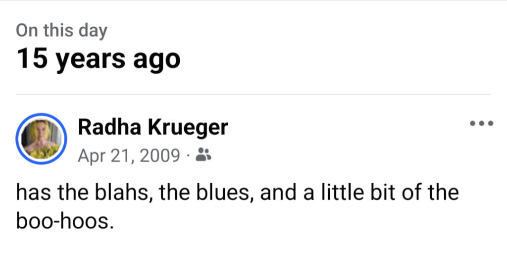 screenshot of a post that says "has the blah, the blues and a little of the boo-hoos"