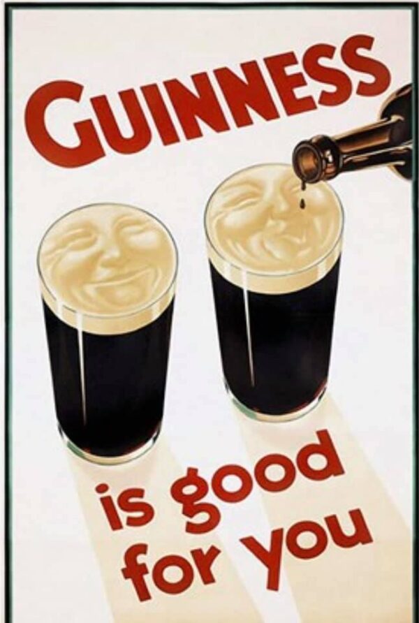 an ad for Guinness beer with two glasses and saying Guinness is good for you